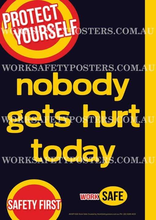 Nobody Gets Hurt Safety Poster 5 Nobody Gets Hurt Safety Poster