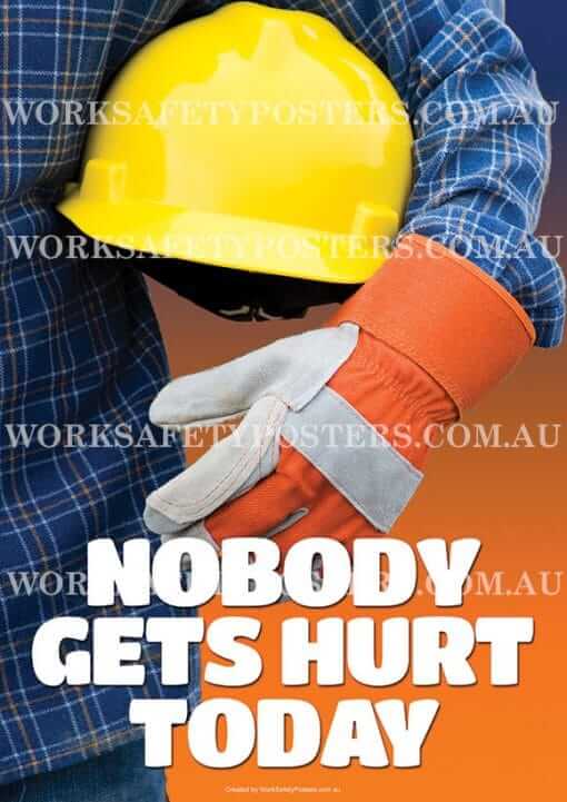 PPE Nobody Gets Hurt Today Workplace Safety Poster
