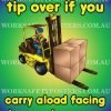 Carry a Load Facing Down Forklifts Can Tip Over Safety Posters 3 Carry a Load Facing Down Forklifts Can Tip Over Safety Posters