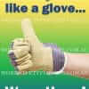 Wear Safety Gloves Posters