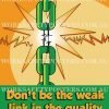 Don't be the weak link