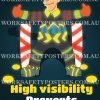 High Visibility Prevents Accidents Safety Poster 1 High Visibility Prevents Accidents Safety Poster