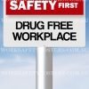 Drug Free Workplace Safety Poster 1 Drug Free Workplace Safety Poster